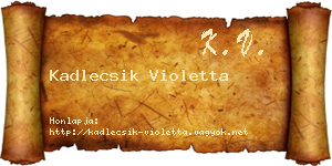 Kadlecsik Violetta névjegykártya